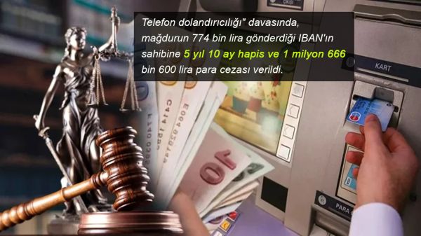 IBANın sahibine suça iştirak cezası 5 yıl 10 ay hapis